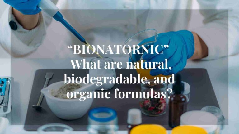 “BIONATORNIC” What are natural, biodegradable, and organic formulas?